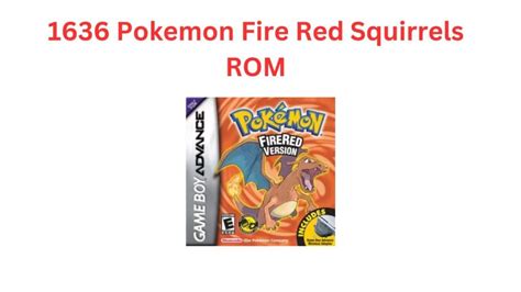 pokemon fire red squirrels|Anyone knows how to get 1636 Fire Red squirrels needed for the。